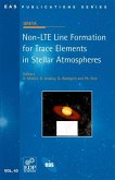 Non-Lte Line Formation for Trace Elements in Stellar Atmospheres