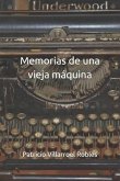 Memorias de una vieja máquina