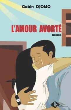 L'amour avorté - Djomo, Gabin