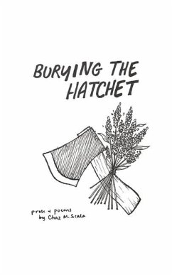 Burying the Hatchet - Scala, Chaz M.