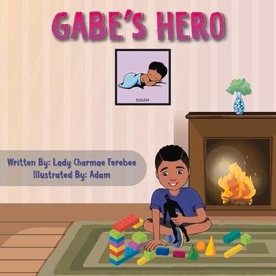 Gabe's Hero