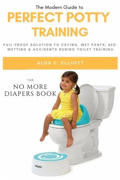 Perfect Potty Training - Elliott, Alda C.