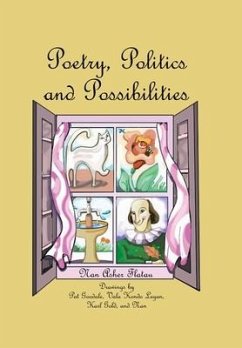 Poetry, Politics and Possibilities - Flatau, Nan Asher