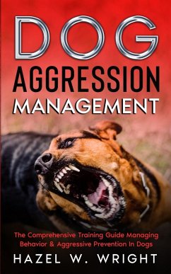 Dog Aggression Management - Wright, Hazel W.