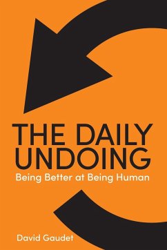 The Daily Undoing - Gaudet, David