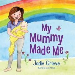 My Mummy Made Me - Grieve, Jodie