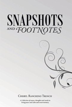 Snapshots and Footnotes - Trench, Cheryl Ranchino