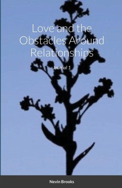 Love and Obstacles Around Relationships - Brooks, Nevin