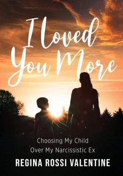 I Loved You More - Valentine, Regina Rossi