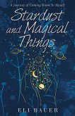 Stardust and Magical Things