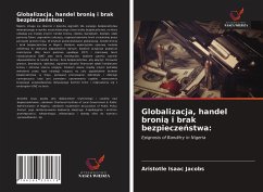 Globalizacja, handel broni¿ i brak bezpiecze¿stwa: - Jacobs, Aristotle Isaac