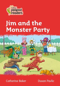 Collins Peapod Readers - Level 5 - Jim and the Monster Party - Baker, Catherine