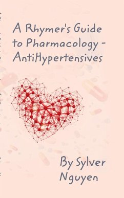 A Rhymer's Guide to Pharmacology - Nguyen, Sylver