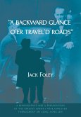 A backward glance o'er travel'd roads (eBook, ePUB)