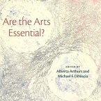 Are the Arts Essential? (eBook, ePUB) Are the Arts Essential? (eBook, ePUB)