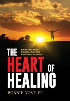 The Heart of Healing - Yost, Bonnie