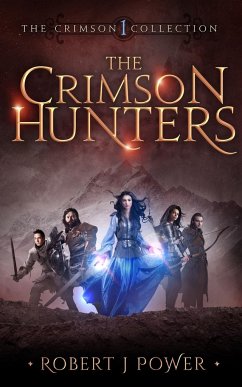 The Crimson Hunters - Power, Robert J