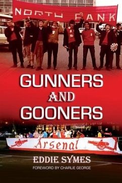 Gunners And Gooners - Symes, Eddie