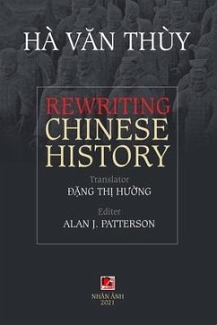 Rewriting Chinese History - Ha, Thuy Van