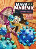 Maya Faces The Pandemic