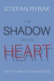 The Shadow On My Heart