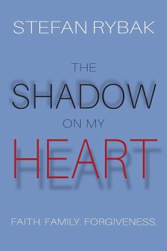 The Shadow On My Heart - Rybak, Stefan