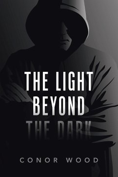 The Light Beyond the Dark - Wood, Conor