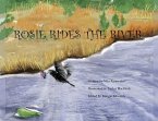 Rosie Rides The River