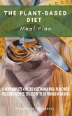 The Plant-Based Diet Meal Plan