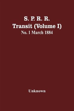 S. P. R. R. Transit (Volume I) No. 1 March 1884 - Unknown