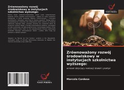 Zrównowa¿ony rozwój ¿rodowiskowy w instytucjach szkolnictwa wy¿szego: - Cardoso, Marcela