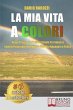 La Mia Vita A Colori: Come Trovare La... - Bild 1