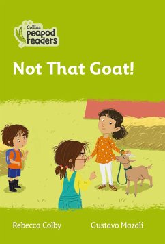 Collins Peapod Readers - Level 2 - Not That Goat! - Colby, Rebecca