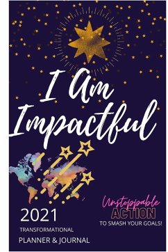 I Am Impactful Transformational Planner and Journal - Thompson, Lea