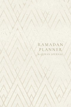 Ramadan Planner with Integrated Qur'an Journal - Ismail, Reyhana