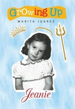Growing up Jeanie - Juarez, Marita