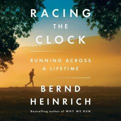 Racing the Clock Lib/E: Running Across a Lifetime - Heinrich, Bernd