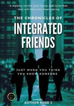 The Chronicles of Integrated Friends - Rosej, Author