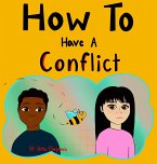 How To Have A Conflict