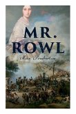 Mr. Rowl: Historical Novel