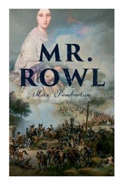 Mr. Rowl: Historical Novel - Pemberton, Max