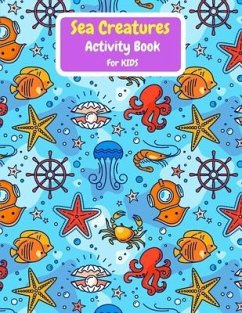 Sea Creatures Activity Book For Kids - West, Adele