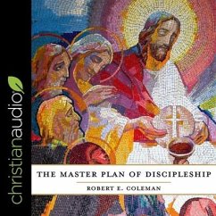 The Master Plan of Discipleship Lib/E - Coleman, Robert E.