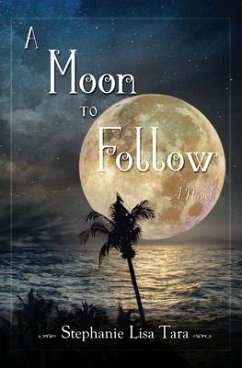 A Moon To Follow - Tara, Stephanie Lisa