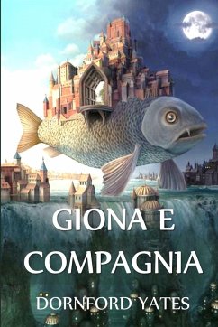 Giona e Compagnia - Yates, Dornford