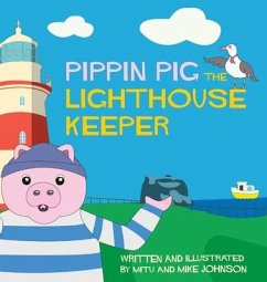 Pippin Pig The Lighthouse Keeper - Johnson, Mitu