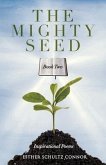 The Mighty Seed Book Two: Inspirational Poems