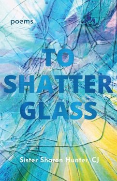 To Shatter Glass - Hunter, Sister Sharon