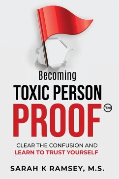 Becoming Toxic Person Proof, Large Print - Ramsey, Sarah K