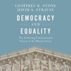 Democracy and Equality: The Enduring Constitutional Vision of the Warren Court